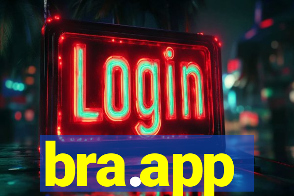 bra.app