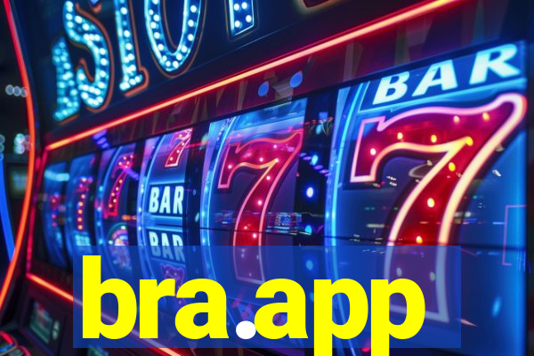 bra.app
