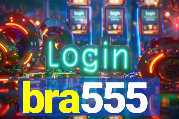 bra555
