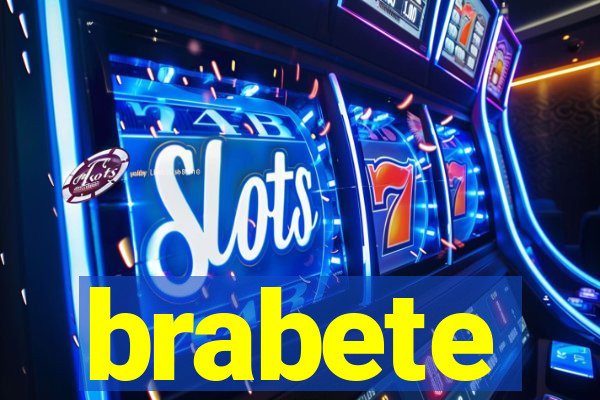 brabete