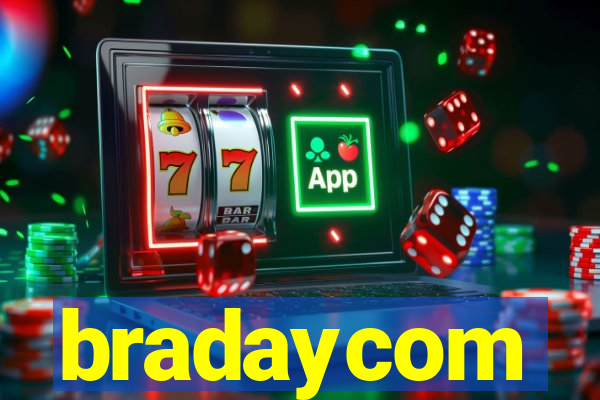 bradaycom