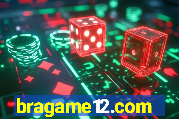 bragame12.com