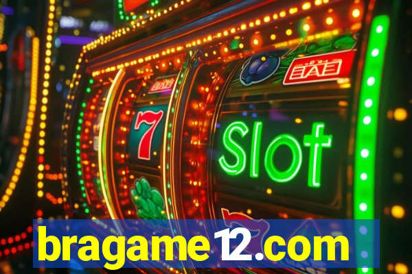 bragame12.com