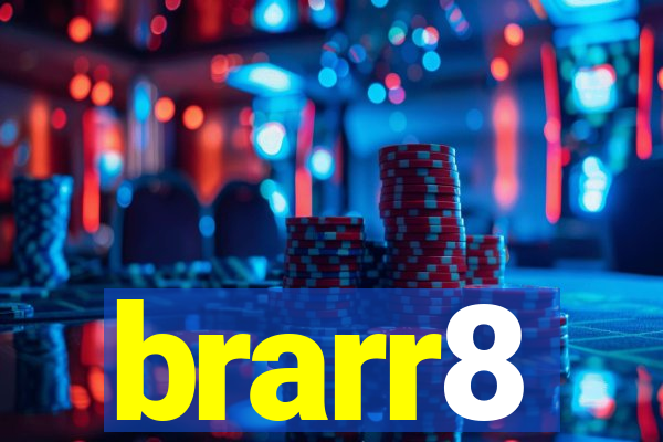 brarr8
