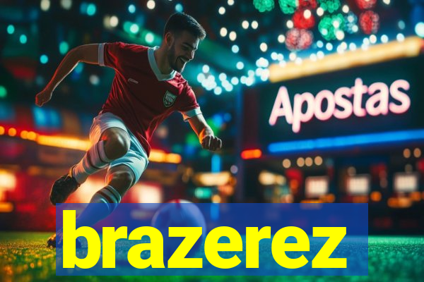 brazerez