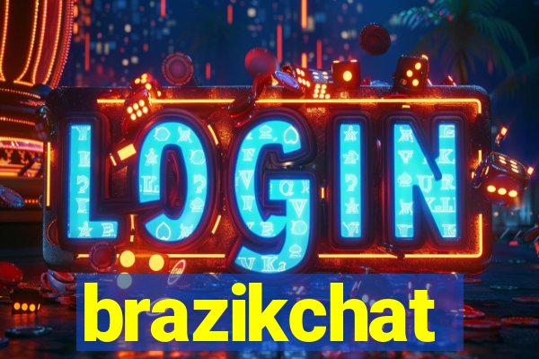 brazikchat