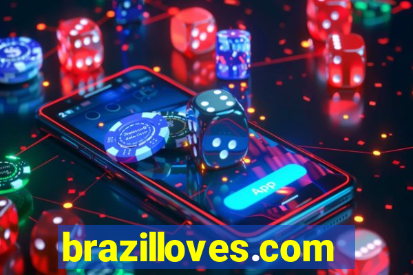 brazilloves.com