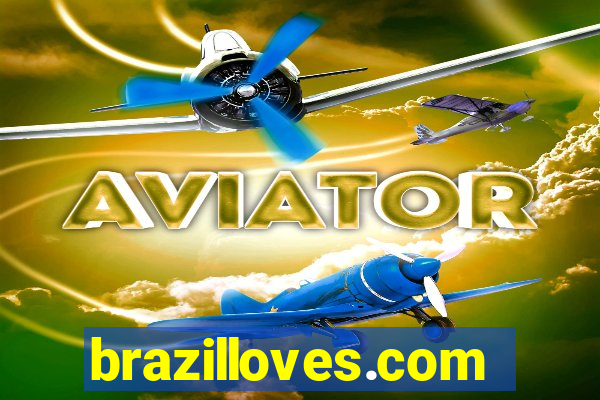 brazilloves.com