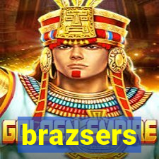 brazsers