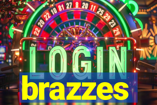 brazzes