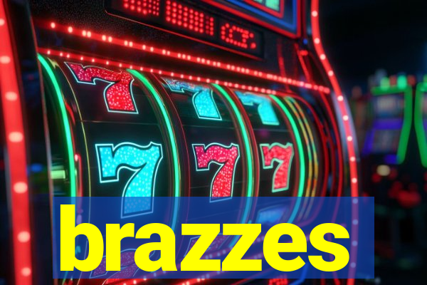 brazzes