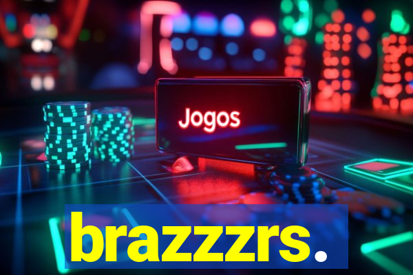 brazzzrs.