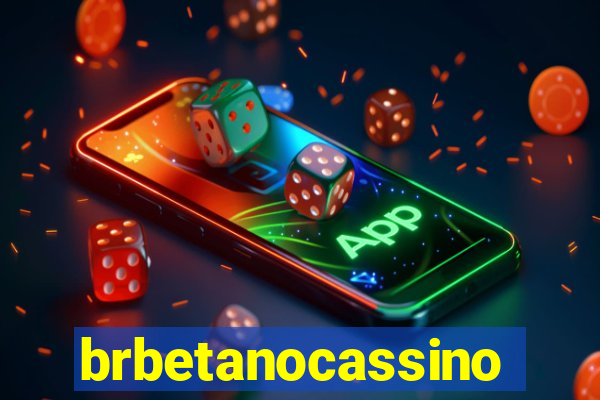 brbetanocassino
