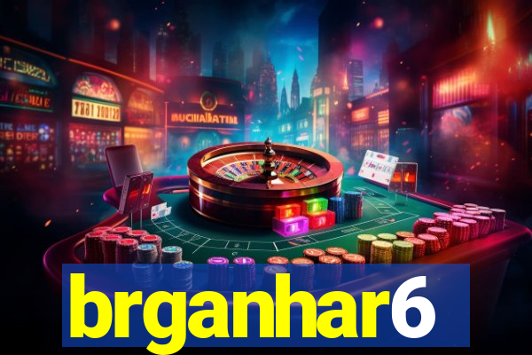 brganhar6