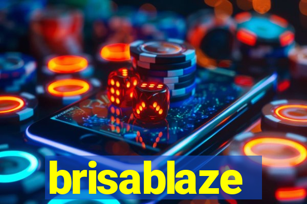 brisablaze