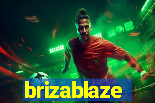brizablaze