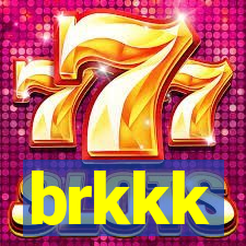 brkkk