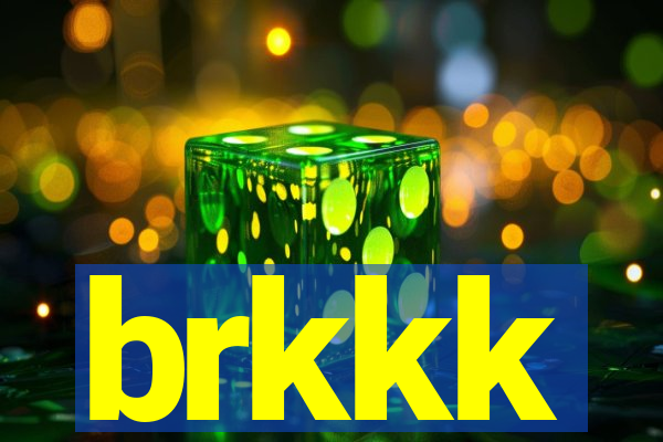 brkkk