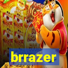 brrazer