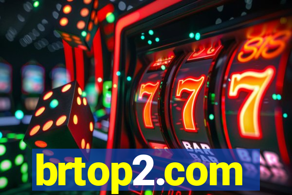 brtop2.com