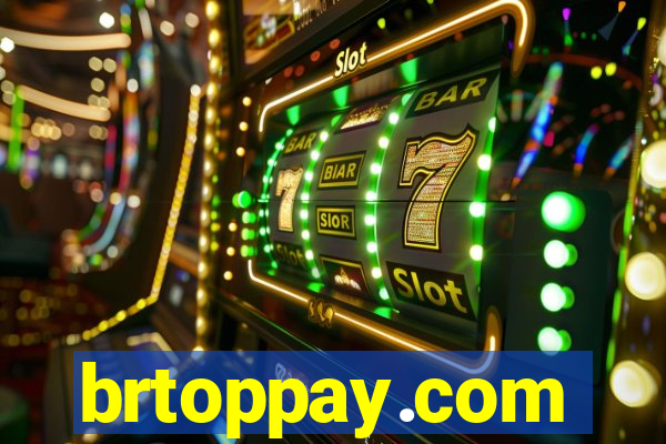 brtoppay.com