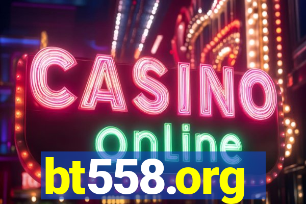 bt558.org