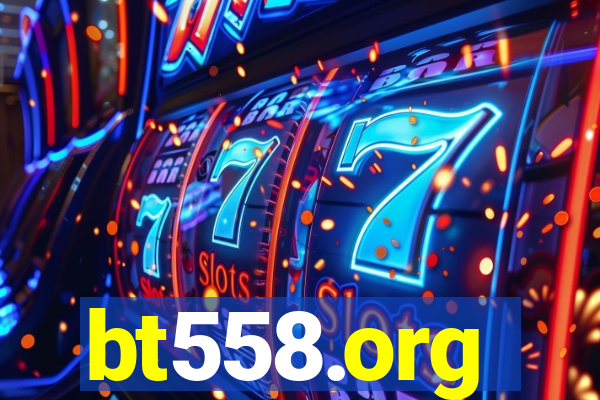 bt558.org