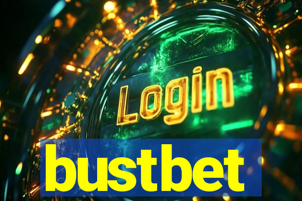 bustbet