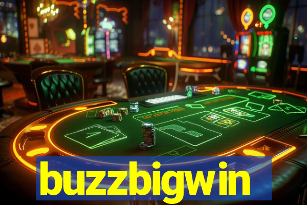 buzzbigwin