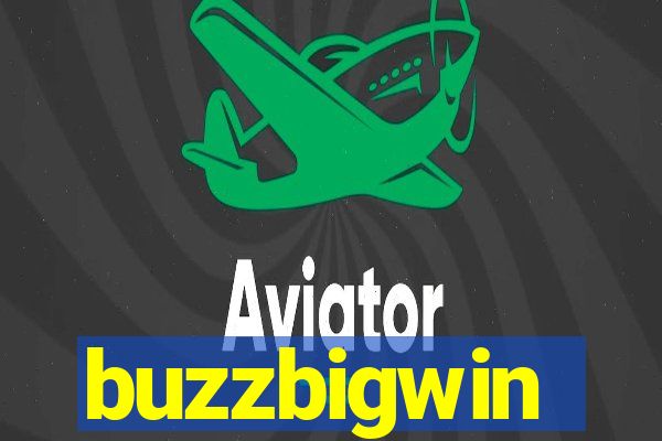 buzzbigwin