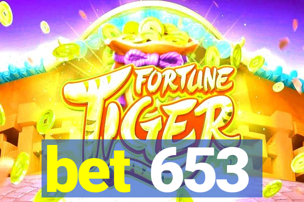 bet 653