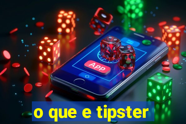o que e tipster