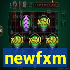 newfxm