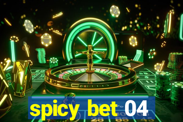 spicy bet 04