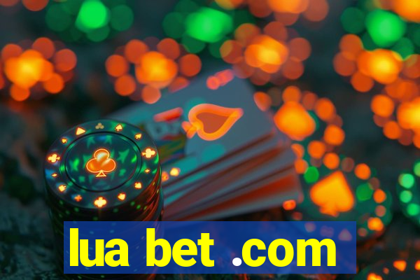 lua bet .com