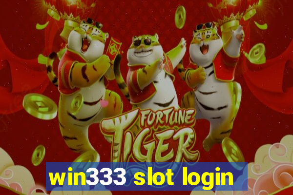 win333 slot login