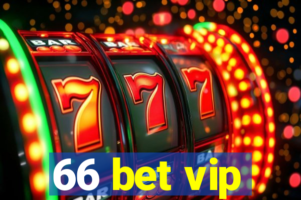 66 bet vip