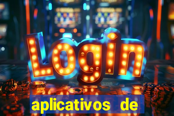 aplicativos de jogos que ganha dinheiro