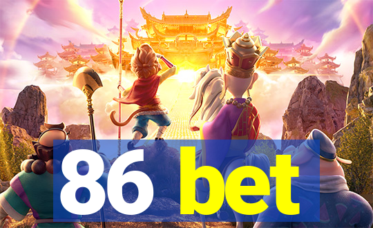 86 bet