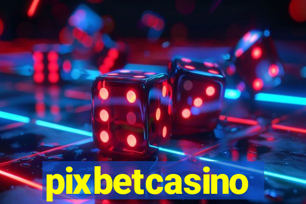 pixbetcasino