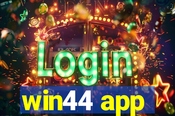 win44 app
