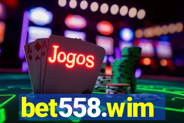 bet558.wim