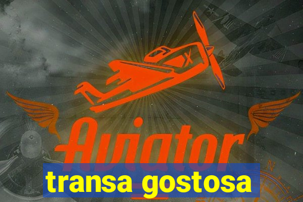 transa gostosa