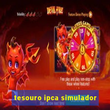 tesouro ipca simulador