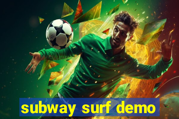 subway surf demo
