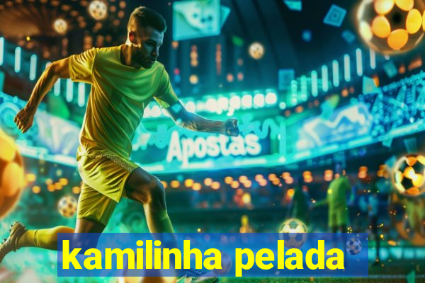 kamilinha pelada