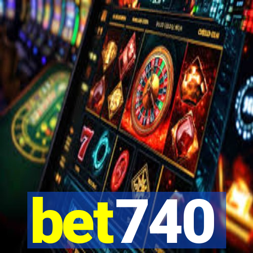 bet740
