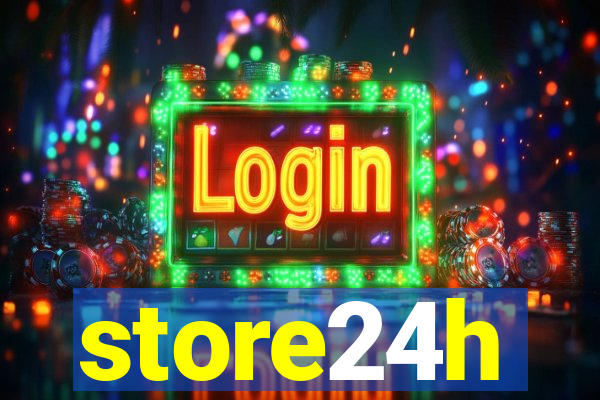 store24h