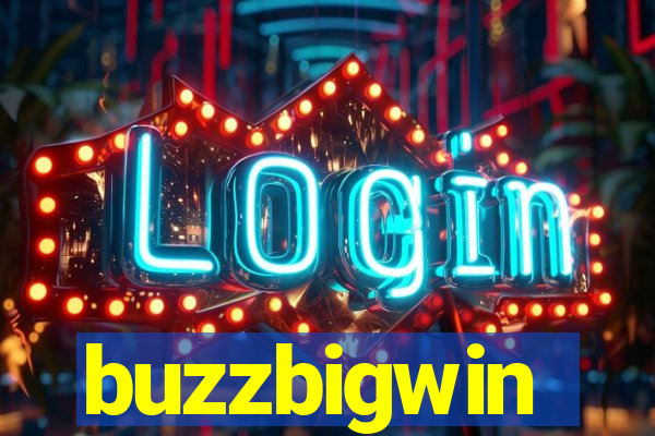 buzzbigwin