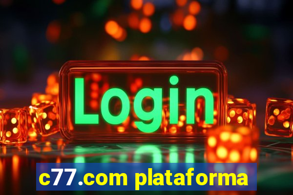 c77.com plataforma